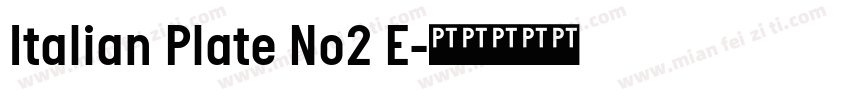 Italian Plate No2 E字体转换
